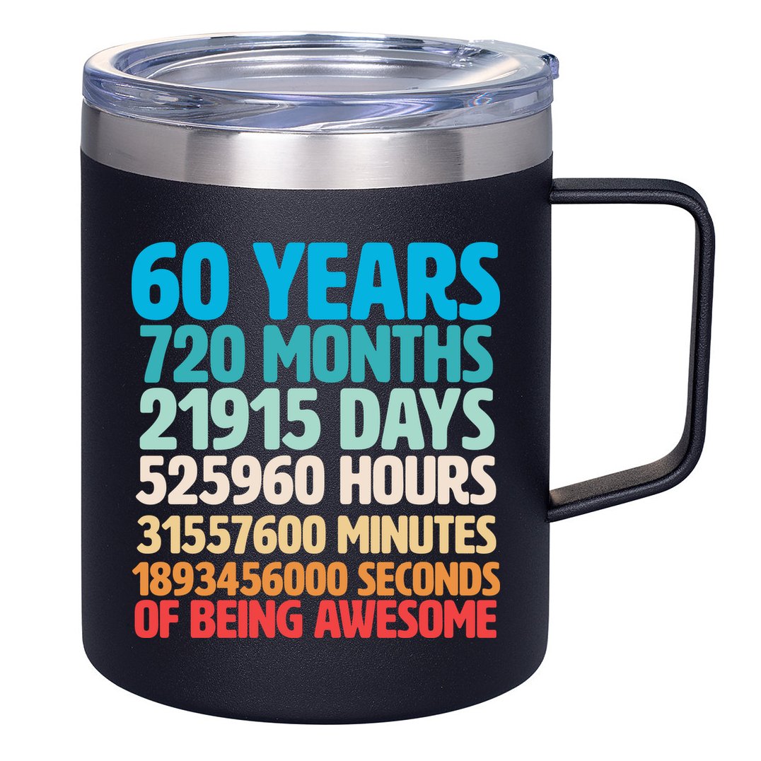 60 Years Of Being Awesome 60th Birthday Time Breakdown 12oz Stainless Steel Coffee Mug