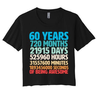 60 Years Of Being Awesome 60th Birthday Time Breakdown Crop Top