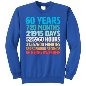 60 Years Of Being Awesome 60th Birthday Time Breakdown Sweatshirt