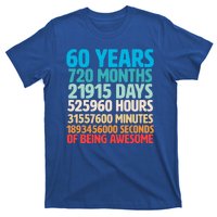 60 Years Of Being Awesome 60th Birthday Time Breakdown T-Shirt