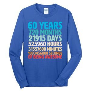 60 Years Of Being Awesome 60th Birthday Time Breakdown Tall Long Sleeve T-Shirt