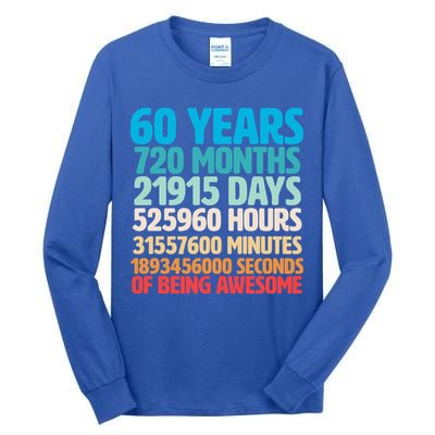60 Years Of Being Awesome 60th Birthday Time Breakdown Tall Long Sleeve T-Shirt
