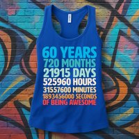60 Years Of Being Awesome 60th Birthday Time Breakdown Womens Tank Top