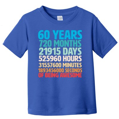 60 Years Of Being Awesome 60th Birthday Time Breakdown Toddler T-Shirt