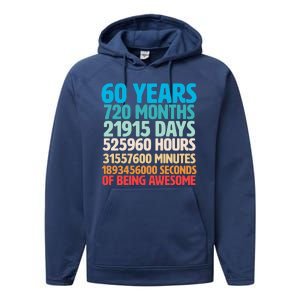 60 Years Of Being Awesome 60th Birthday Time Breakdown Performance Fleece Hoodie