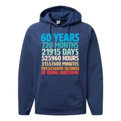 60 Years Of Being Awesome 60th Birthday Time Breakdown Performance Fleece Hoodie