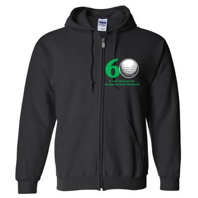 60 Year Old Golfer: Golfing Golf 60th Birthday Full Zip Hoodie