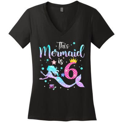 6 Year Old Gift This Mermaid Is 6th Birthday Daughter Women's V-Neck T-Shirt