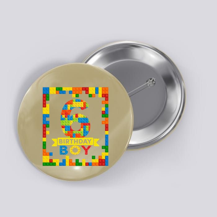 6 Year Old Building Blocks 6th Birthday Brick Builder Button