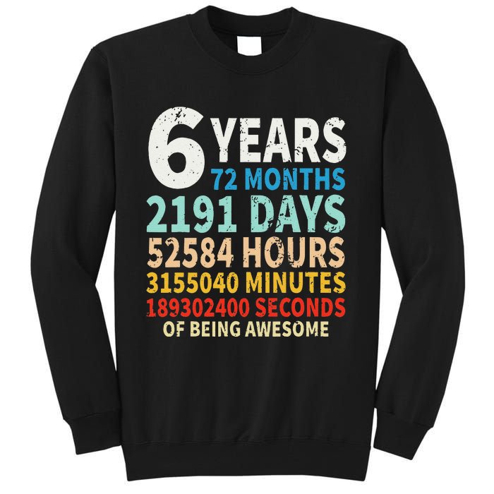 6 Years Old 6th Birthday Gifts Vintage 72 Months Tall Sweatshirt