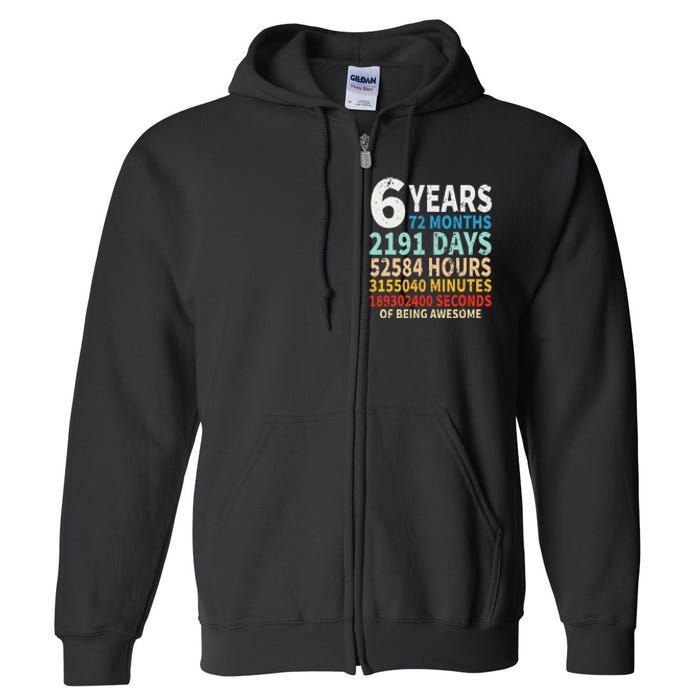 6 Years Old 6th Birthday Gifts Vintage 72 Months Full Zip Hoodie