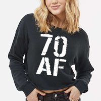 70 AF 70th Birthday Cropped Pullover Crew