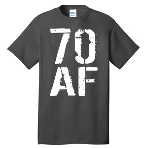 70 AF 70th Birthday Tall T-Shirt