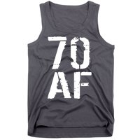 70 AF 70th Birthday Tank Top