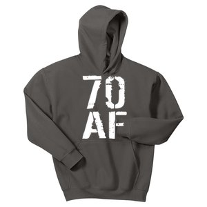 70 AF 70th Birthday Kids Hoodie