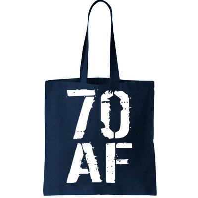 70 AF 70th Birthday Tote Bag