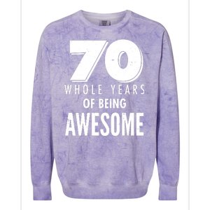 70 Whole Years Of Being Awesome Birthday Colorblast Crewneck Sweatshirt