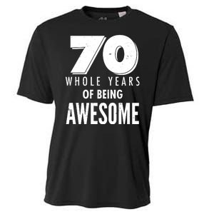 70 Whole Years Of Being Awesome Birthday Cooling Performance Crew T-Shirt