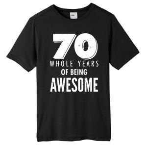 70 Whole Years Of Being Awesome Birthday Tall Fusion ChromaSoft Performance T-Shirt