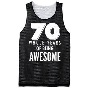 70 Whole Years Of Being Awesome Birthday Mesh Reversible Basketball Jersey Tank