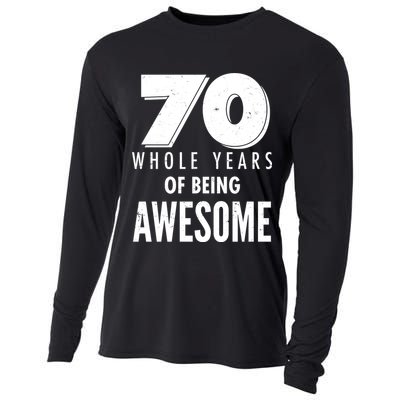 70 Whole Years Of Being Awesome Birthday Cooling Performance Long Sleeve Crew