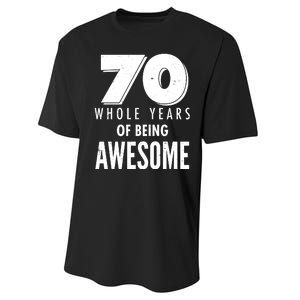 70 Whole Years Of Being Awesome Birthday Performance Sprint T-Shirt