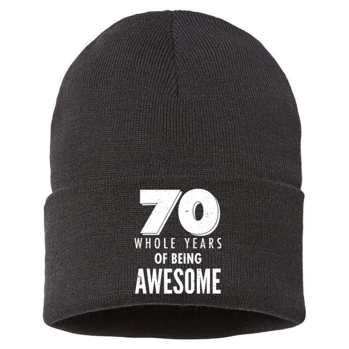 70 Whole Years Of Being Awesome Birthday Sustainable Knit Beanie