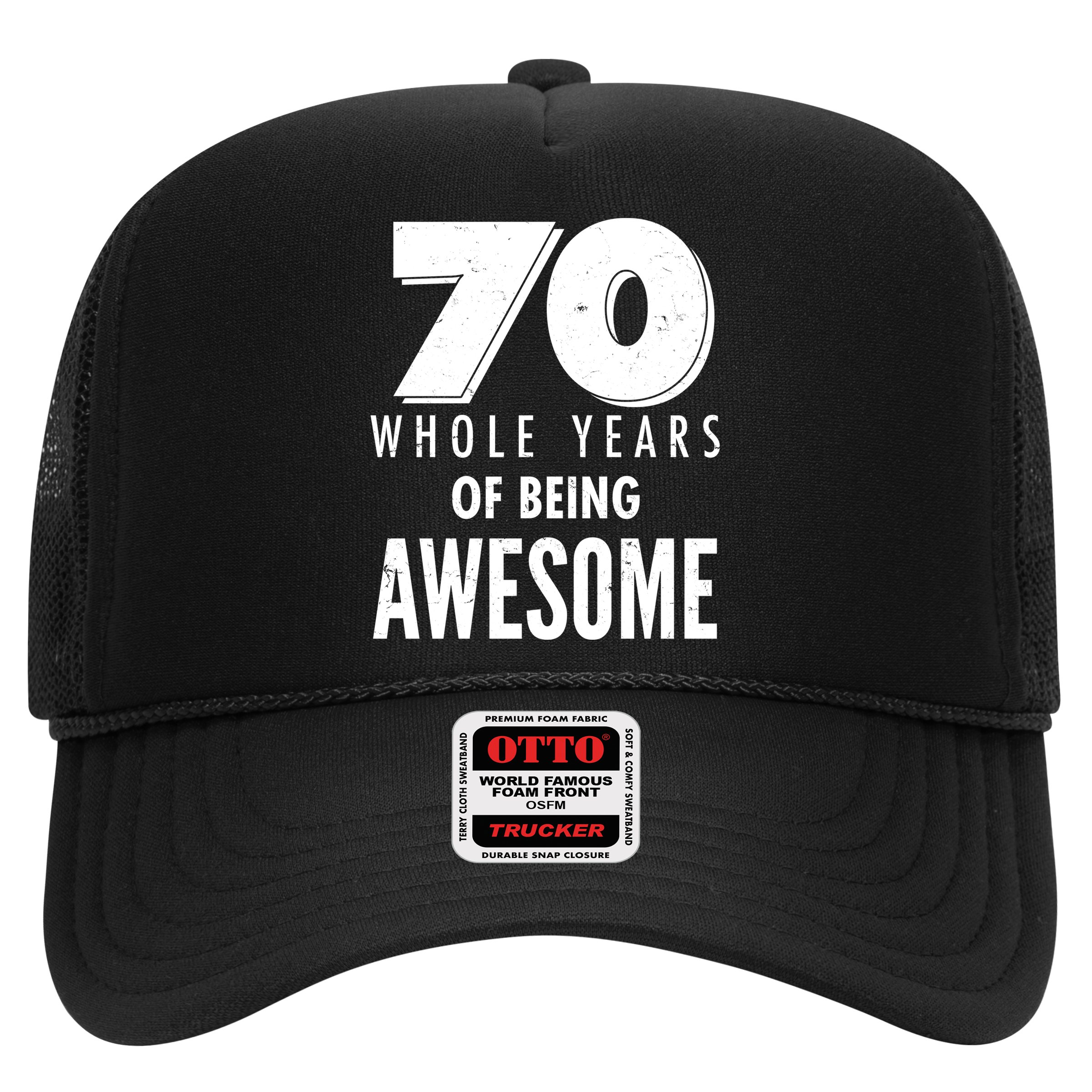 70 Whole Years Of Being Awesome Birthday Hat