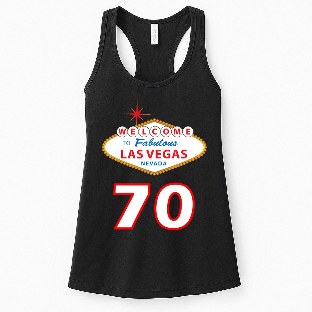 70 Years Old In Vegas 70th Birthday Womens Tank Top