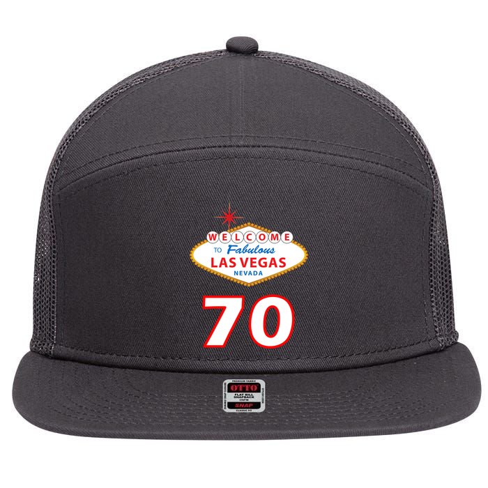 70 Years Old In Vegas 70th Birthday 7 Panel Mesh Trucker Snapback Hat