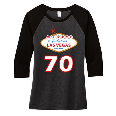 70 Years Old In Vegas 70th Birthday Women's Tri-Blend 3/4-Sleeve Raglan Shirt