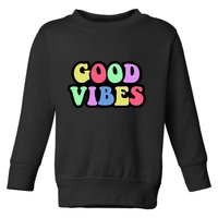 70s Retro Groovy Hippie Good Vibes Bold Toddler Sweatshirt
