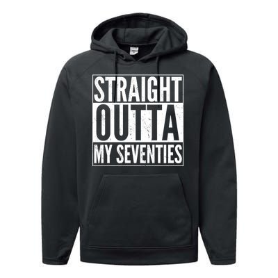 70th Birthday - Straight Outta My Seventies Performance Fleece Hoodie