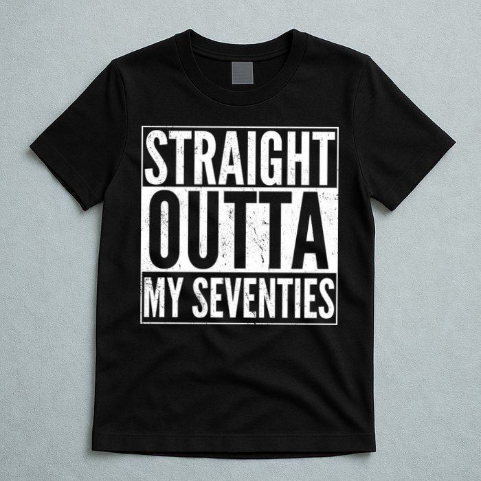 70th Birthday - Straight Outta My Seventies T-Shirt