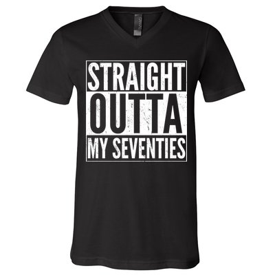 70th Birthday - Straight Outta My Seventies V-Neck T-Shirt