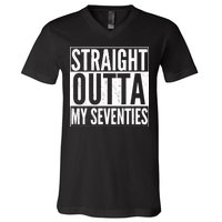 70th Birthday - Straight Outta My Seventies V-Neck T-Shirt