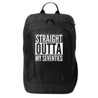 70th Birthday - Straight Outta My Seventies City Backpack