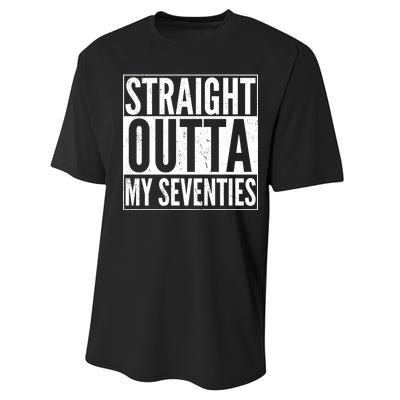 70th Birthday - Straight Outta My Seventies Performance Sprint T-Shirt