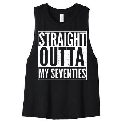 70th Birthday - Straight Outta My Seventies Women's Racerback Cropped Tank