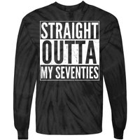 70th Birthday - Straight Outta My Seventies Tie-Dye Long Sleeve Shirt