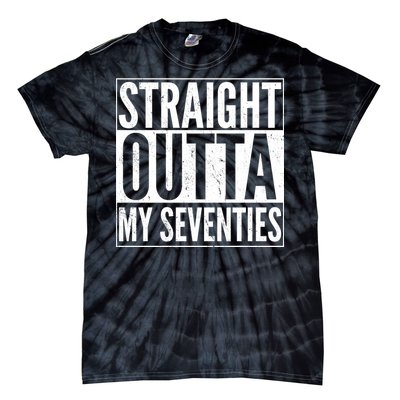 70th Birthday - Straight Outta My Seventies Tie-Dye T-Shirt