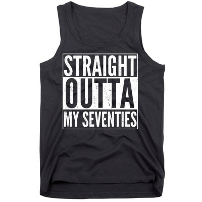 70th Birthday - Straight Outta My Seventies Tank Top