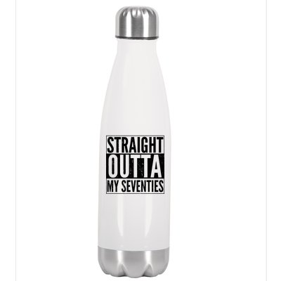 70th Birthday - Straight Outta My Seventies Stainless Steel Insulated Water Bottle