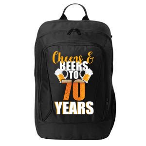 70th Birthday Cheers & Beers To 70 Years City Backpack