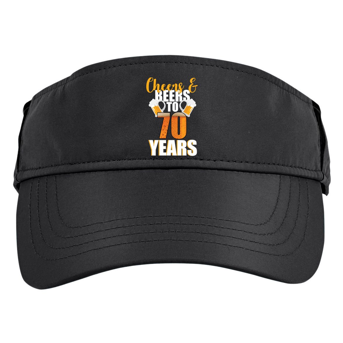 70th Birthday Cheers & Beers To 70 Years Adult Drive Performance Visor