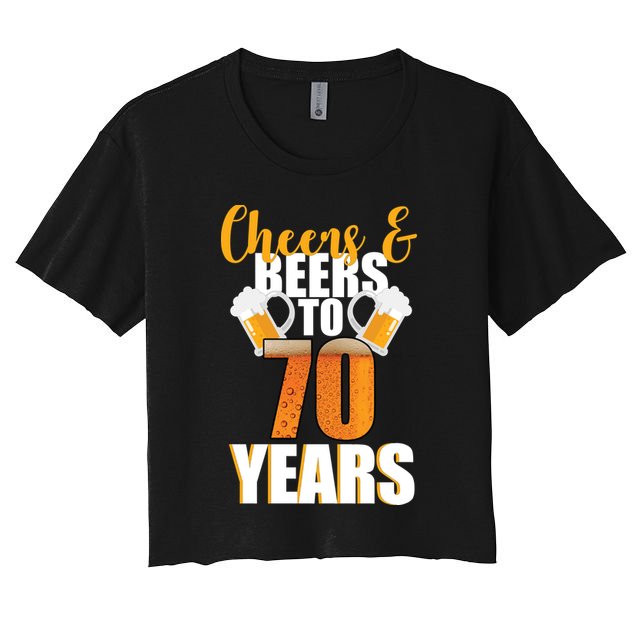 70th Birthday Cheers & Beers To 70 Years Crop Top