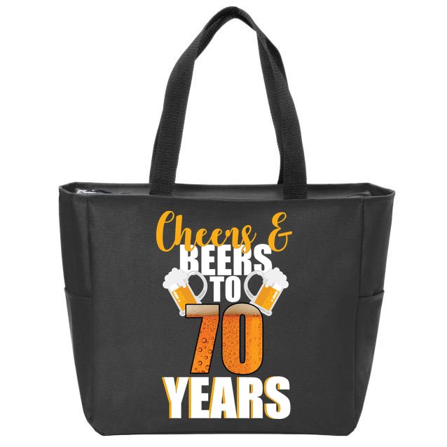 70th Birthday Cheers & Beers To 70 Years Zip Tote Bag