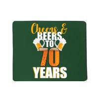 70th Birthday Cheers & Beers To 70 Years Mousepad