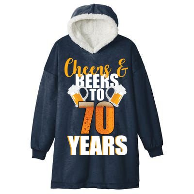 70th Birthday Cheers & Beers To 70 Years Hooded Wearable Blanket