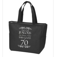 70th Birthday: Don't Be Jealous Just Because I Look This Good At 70 Zip Tote Bag